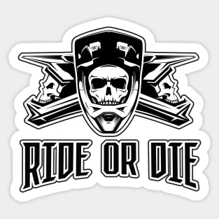 Ride Or Die Sticker